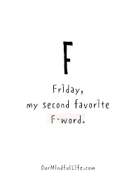 You're welcome to reshare the funny friday quotes images on any of your favorite social networking sites, such as facebook, pinterest, tumblr, twitter, or even your personal website or blog. 38 Funny Friday Quotes To Activate Your Weekend Mode