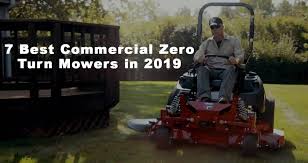 7 best commercial zero turn mowers in 2019 commercial