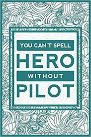A dictionary of onomatopoeia (sound words) and words of imitative origin in the english language. You Can T Spell Hero Without Pilot Airplane Notebook Journal For Pilot Appreciation Retirement Gifts For Aviation Instructors Flying School Students Publications Andres Peters 9798648224605 Amazon Com Books