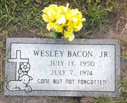 Wesley Bacon Jr. (1950-1974)