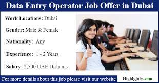 Pleasant personality and good grooming, highly organized. Data Entry Operator Job Offer In Dubai Highlyjobs