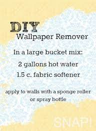 Diy Wallpaper Remover Recipe Diy Wallpaper How To Remove Home Improvement