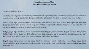 Seperti yang sudah diketahui bahwa surat permohonan berisi tentang sebuah permintaan tentang sesuatu hal kepada pihak yang bersangkutan, perseorangan, badan atau lembaga, organisasi, perusahaan atau instansi. Ini Isi Permintaan Maaf Sekjen The Jakmania Tribun Bali