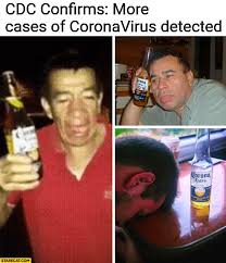 We did not find results for: Cdc Confirms More Cases Of Coronavirus Detected Men Drunk With Corona Extra Beer Starecat Com