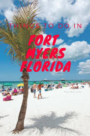 Things To Do In Fort Myers Florida Must Do Visitor Guides Fort Myers Florida Florida Vacation Fort Myers Beach Florida