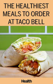 Taco Bell Has Surprisingly Healthy Drive Thru Options On Their Menu If You Need A Healthy Take Out Meal See T Clean Eating Tacos Healthy Clean Eating Recipes