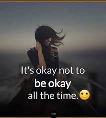 Dopl3r Com Memes Its Okay Not To Be Okay All The Time C Noc