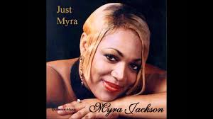 Myra Jackson ( Don't Take Me For A Fool)