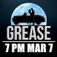 Grease - Fri, March 7 @ 7 pm