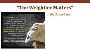 Amber wastes time in meetings over the most insignificant things—she has no sense of priorities. The Weightier Matters Ppt Download