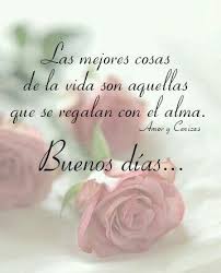 Pin By Llorando Mariposas On Amor Y Cenizas Morning Quotes Good Morning Messages Morning Greetings Quotes