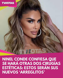Ninel Conde y sus Posibles Cambios de Imagen