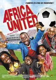 Africa United Histoire Extraordinaire Film Raconter