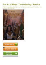 The book includes a coupon for two rare magic trading cards that cannot be found anywhere else. Download The Art Of Magic The Gathering Ravnica