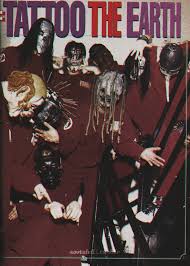 Joey jordison stated, the roots are death metal, thrash, speed metal, and i could go on and on about all those bands. Approaching Original Violence Slipknot Tattoo The Earth Tour 2000