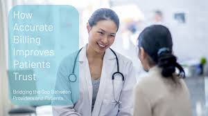 How Accurate Billing Improves Patient Trust: Bridging the Gap Between  Providers and Patients