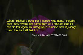 Top 46 I Don T Feel So Good Quotes Famous Quotes Sayings About I Don T Feel So Good
