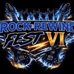 Rock Rewind Fest VI