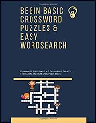 Crossword puzzles can be fun, challenging and educational. Amazon Com Begin Basic Crossword Puzzles Easy Wordsearch Crossword Word Search With Picture Brain Game For First Second And Third Grade Paper Books Color Version 9781075111457 Publishing Feverpaper Books