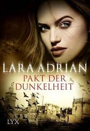 Pakt der Dunkelheit von Lara Adrian bei LovelyBooks (Fantasy)