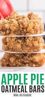 Bobo's feeds you like family with delicious homemade baked goods, made still in small batches with love from the heart. Apple Pie Oatmeal Bars Real Housemoms