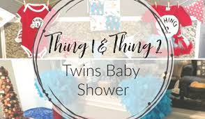 Thing 1 Thing 2 Twin Baby Shower Amy S Balancing Act