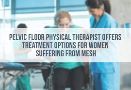 Physical Therapist Offers Treatment Options After Vaginal Mesh Surgery