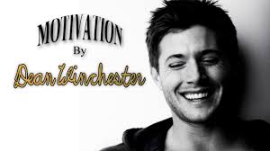 Check spelling or type a new query. Dean Winchester Motivational Quotes Youtube