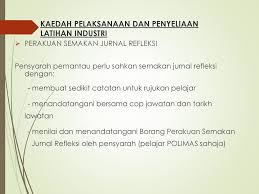 Latihan industri merupakan salah satu syarat yang diwajibkan ke atas setiap pelajar sebelum dianugerahkan diploma daripada politeknik kementerian secara tidak langsung ia dapat memberi kesan kepada pelajar bahawa situasi di dalam alam pekerjaan sebenarnya adalah tidak semudah. Pensyarah Pensyarah Pemantau Latihan Industri Polimas Ppt Download