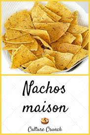 Nachos Maison La Recette Facile En 2020 Recettes De Cuisine Recette Recette Facile