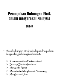 Bab 8islam &hubungan etnikctu553 hubungan etnikmahyuddinkhalid&ashrofzaki, uitm emkay@salam.uitm.edu.my. Pemupukan Hubungan Etnik Dalam Masyarakat Malaysia