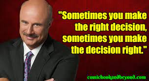 120 Phil Mcgraw Quotes From The American Psychologist Comic Books Beyond