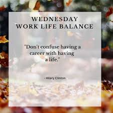 Let S Invest In Work Life Balance Too Wednesday Worklifebalance Business Consulting Qualityassurance Business Intelligence Work Life Balance Working Life