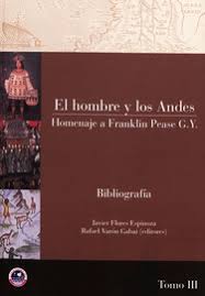 Thierry bréchet and susana peralta. El Hombre Y Los Andes Tomo Iii Fuentes Secundarias Institut Francais D Etudes Andines