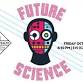 FUTURE SCIENCE presented by Commonwealth Comedy Club event image