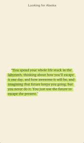 Looking For Alaska Quotes Labyrinth Google Search Looking For Alaska Quotes John Green Quotes Book Quotes