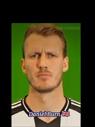 Dan Burn: A Key Player for Newcastle United