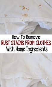 Press a clean part of your cloth firmly onto the stain to let the lemon juice saturate deeper. How To Remove Rust Stains Of Your Clothes Remove Rust Stains How To Remove Rust Clean Dishwasher