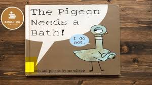 Except, the pigeon's not so sure about that. The Pigeon Needs A Bath By Mo Willems Read Aloud Story Caldecott Youtube