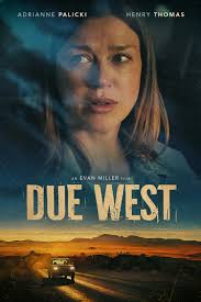 Due West (2026) Movie Tickets & Showtimes Near You | Fandango