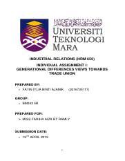 Industrial disputes have adverse effects on industrial production, efficiency, costs, quality, human satisfaction. Trade Union Pdf Industrial Relations Hrm 659 Individual Assignment I Generational Differences Views Towards Trade Union Prepared By Fatin Iylia Binti Course Hero