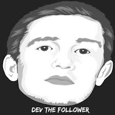 Dev The Follower