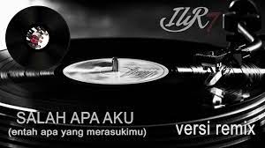Download lagu dj nofin asia full album mp3 salah apa aku mp3 dapat kamu download secara gratis di lagu.to. Ilir 7 Salah Apa Aku Dj Version Youtube