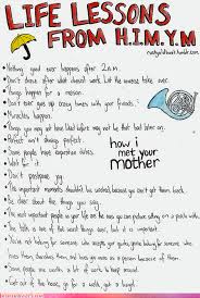 Life Lessons From How I Met Your Mother How I Met Your Mother I Meet You How Met Your Mother