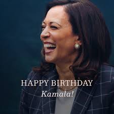 Happy Birthday Kamala Harris! Join us in wishing our next vice president a  happy birthday by voting early to help send her and Joe Biden to the White  House.