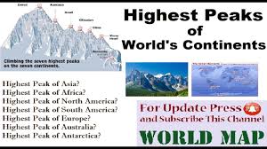 Maybe you would like to learn more about one of these? Highest Points Of World S Contents Highest Mountains Of Each Continent Highest Peaks Youtube