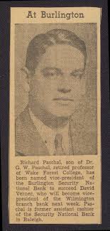 Richard Paschal, son of Dr. G. W. Paschal, retired professor of Wake Forest  College, has been named vice-president of the Burlin