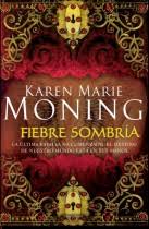 Reseña: Saga Fiebre (Karen Marie Moning) | El Ojo Lector