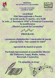 21 martie ziua internationala a poeziei. Ziua Internationala A Poeziei CaransebeÈ™