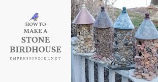 Many native birds are cavity nesters, including bluebirds, wrens, chickadees, woodpeckers, wood ducks, and owls, that seek abandoned woodpecker holes and other natural openings to make their nests. How To Make A Stone Birdhouse Empress Of Dirt